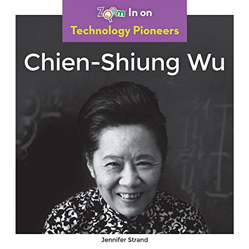 Pre-Owned Chien-Shiung Wu (Technology Pioneers) Paperback