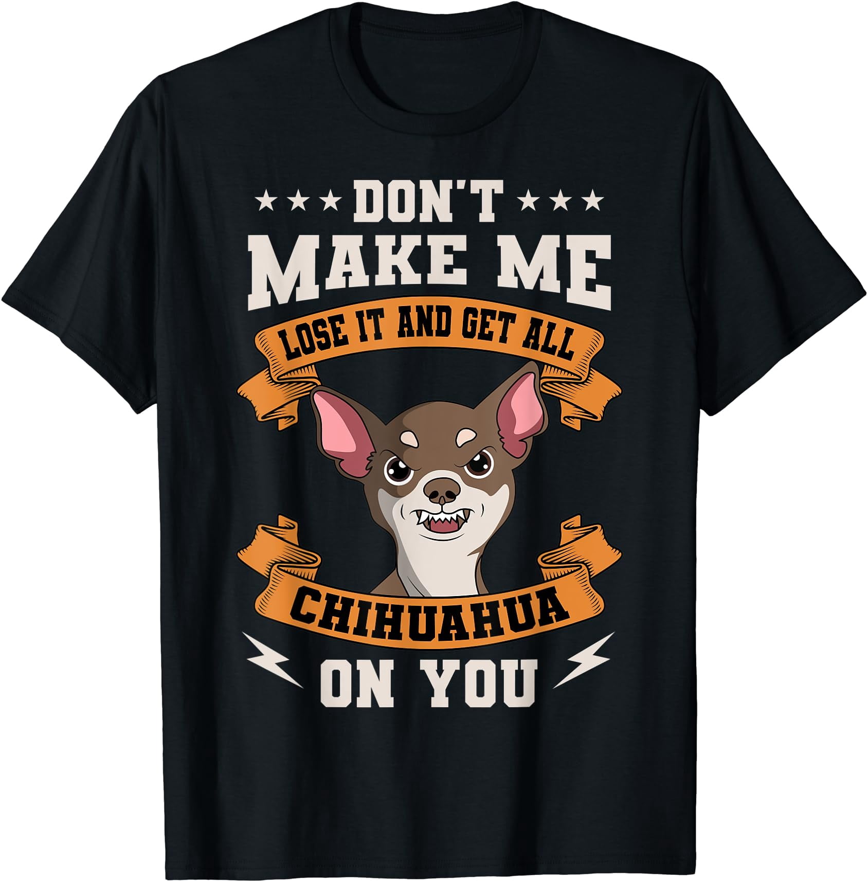 Chihuahua Angry Pet Animal Lover Dog Owner Breeder T-Shirt - Walmart.com