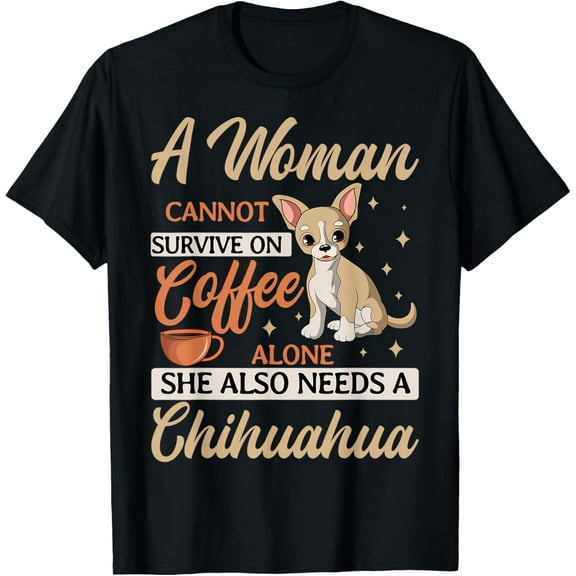 Chihuahua Coffee Lover Animal Lover Dog Owner Breeder T-Shirt