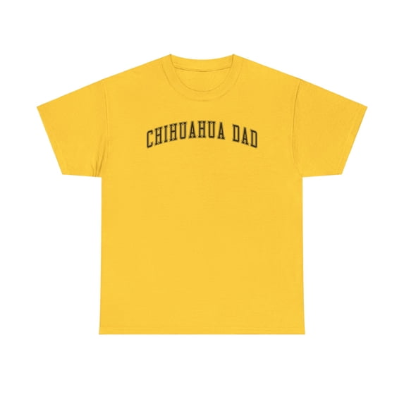 Chihuahua Dad Shirt Gifts Tshirt Crew Neck Short Sleeve