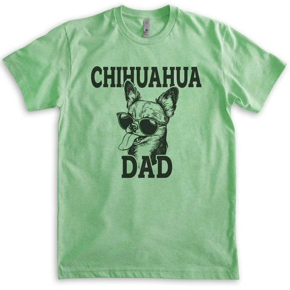 Chihuahua Dad T-shirt, Unisex Men's Shirt, Chihuahua Owner, Best Dog Dad Gift, Heather Apple Green, Large