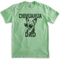 thumbnail image 1 of Chihuahua Dad T-shirt, Unisex Men's Shirt, Chihuahua Owner, Best Dog Dad Gift, Heather Apple Green, Medium, 1 of 6