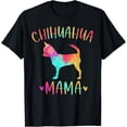 thumbnail image 1 of Chihuahua Mama Colorful Chi-Chi Gifts Dog Mom T-Shirt men and women can wear, black, white, gifts, 1 of 4