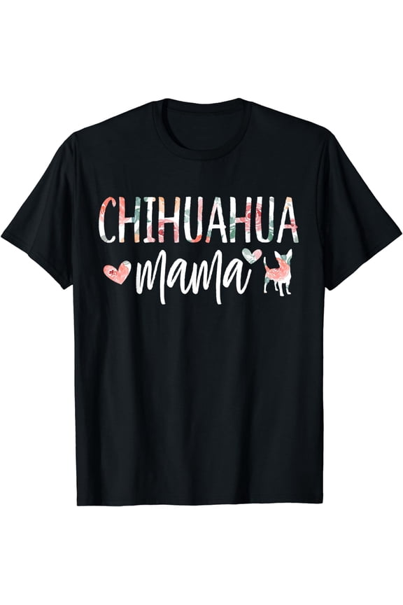 t-shirt Chihuahua Mama Dog Lover for Mom Cute for Women Owner Puppy T-Shirt mens，black，women，funny，journey，Crew Neck, Short Sleeve,printing