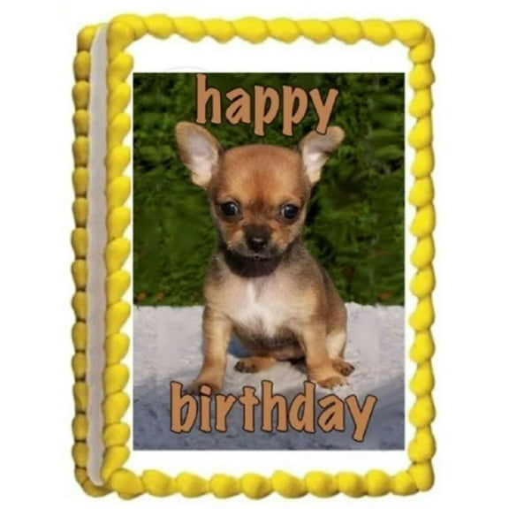 Chihuahua Puppy Image Happy Birthday Edible Cake Topper Fits a 1/4 to 1/2 sheet cake. 10" by 8" Easy to Apply, Instructions Included