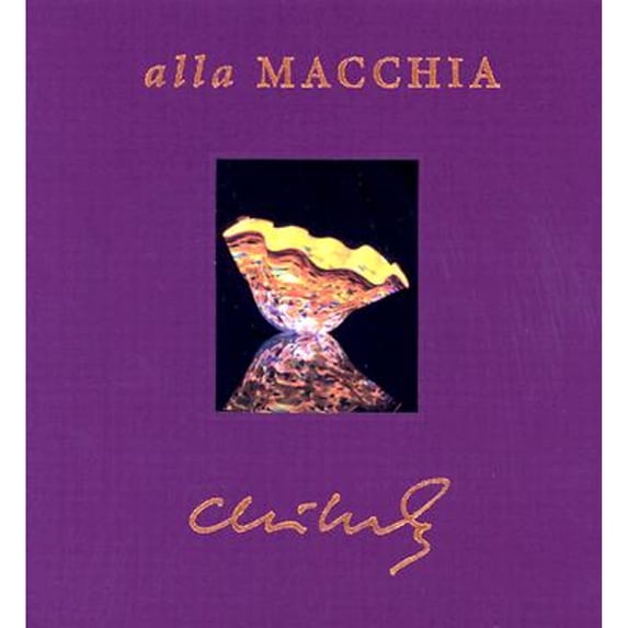 Pre-Owned Chihuly: Alla Macchia, 9780960838226, 0960838228, Hardcover,