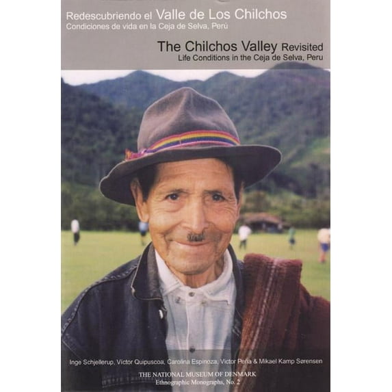 Chilchos Valley Revisited Victor Quipuscoa,Carolina Espinoza,Inge Schjellerup (Paperback)