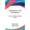 thumbnail image 1 of Child Behavior And Development: A Course Of Representative Studies Paperback 1432594508 9781432594503 Barker, Roger G., 1 of 1