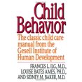 thumbnail image 1 of Pre-Owned Child Behavior: The Classic Child Care Manual from the Gesell Institute of Human Development, 1 of 1