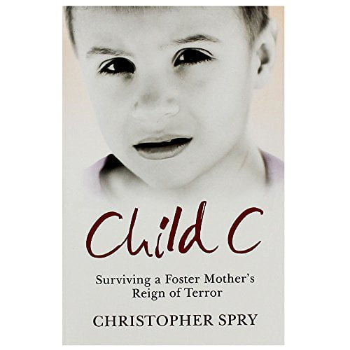 Pre-Owned Child C Pb Christopher Spry (Paperback) 1849832099 9781849832090