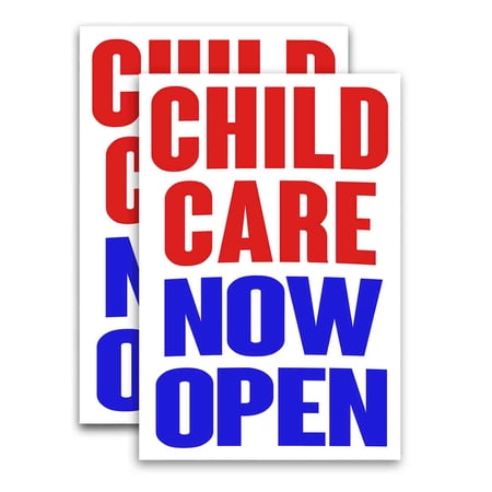 Child Care Now Open (24" X 36") Vinyl Decal Only (Pack of 2) |Sign|Sticker|Poster