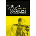 thumbnail image 1 of Child Care Problem : An Economic Analysis (Paperback), 1 of 1