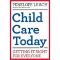 thumbnail image 1 of Child Care Today : Getting It Right for Everyone (Hardcover), 1 of 1