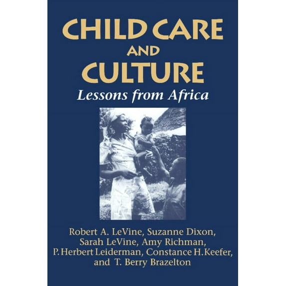 Child Care and Culture: Lessons from Africa, (Paperback)