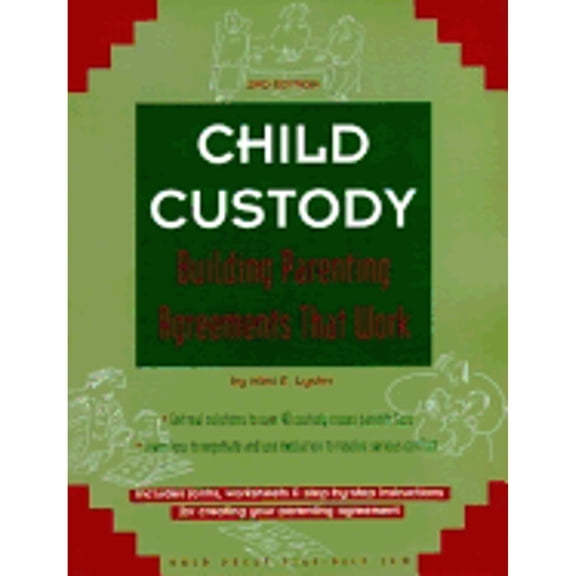 Pre-Owned Child Custody : Building Agreements That Work (Paperback) 9780873373456