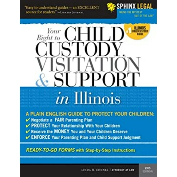 Pre-Owned Child Custody, Visitation and Support in Illinois (Paperback) 157248683X 9781572486836
