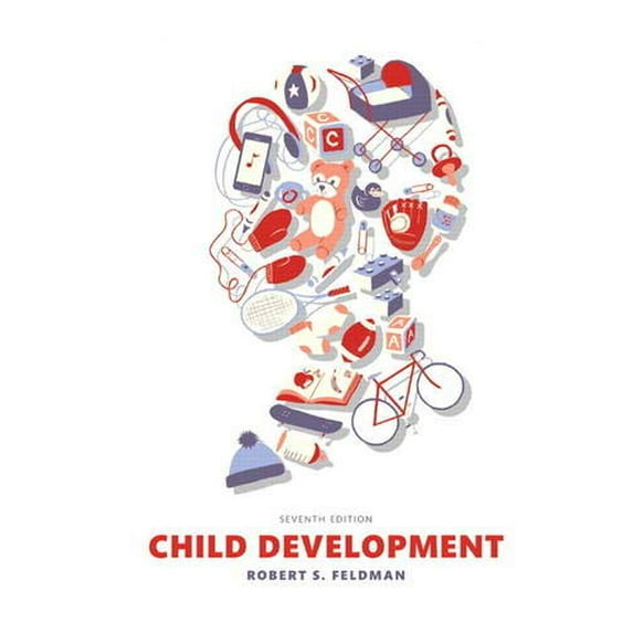 Pre-Owned Child Development (7th Edition) (Hardcover) 0133852032 9780133852035