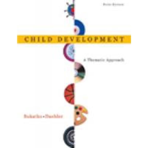 Pre-Owned Child Development: A Thematic Approach (Hardcover) 061833338X 9780618333387