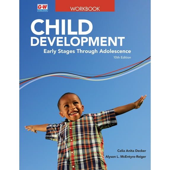 Child Development: Early Stages Through Adolescence, (Paperback)