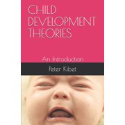Child Development Theories An Introduction, Paperback