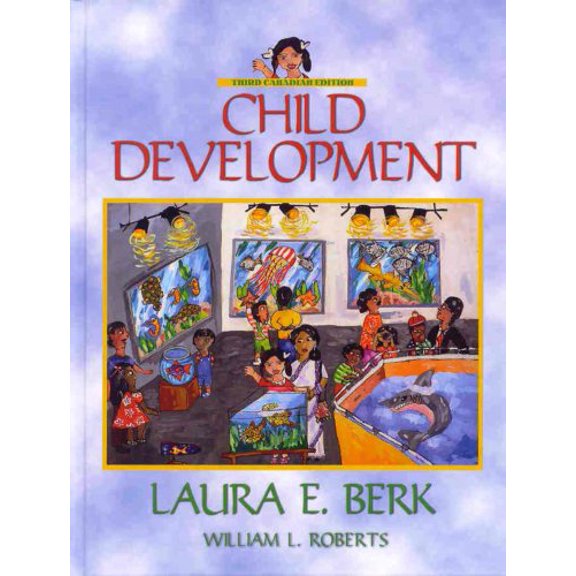 Pre-Owned Child Development, Third Canadian Edition (3rd Edition) (Hardcover) 0205660436 9780205660438