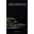 thumbnail image 1 of Child Forgotten, (Hardcover), 1 of 1