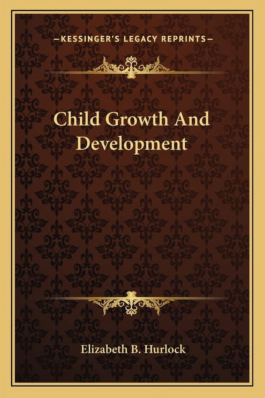 Hurlock Child Growth And Development -- Elizabeth B. Hurlock - Walmart.com