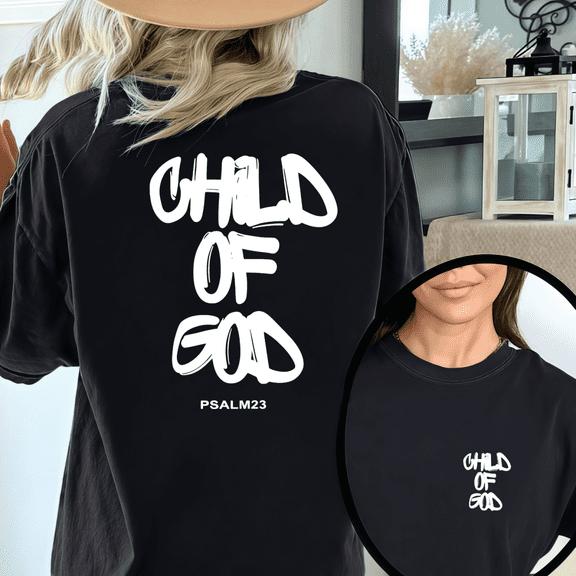 Child Of God Graphic Tee Psalm 23 Biblical Design Short Sleeve Round Neck Comfort T-Shirt black S-5XL