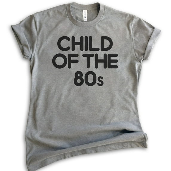 Child Of The 80s T-shirt, Unisex Women's Men's Shirt, Nostalgia Shirt, Nostalgic Shirt, 80's Shirt, Dark Heather Gray, Medium