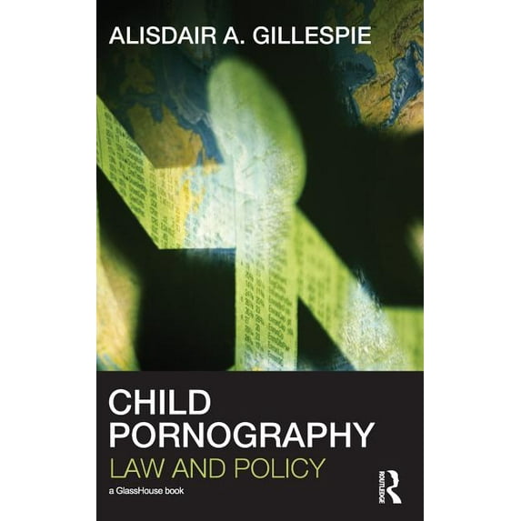 Child Pornography: Law and Policy, (Hardcover)