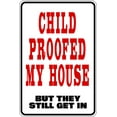 thumbnail image 1 of Child Proofed - Signs - Picture Art - Peel & Stick Vinyl Wall Decal Sticker Size : 9 Inches X 18 Inches, 1 of 1