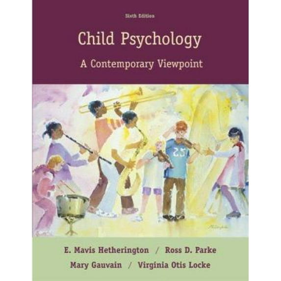 Pre-Owned Child Psychology: A Contemporary View Point (Hardcover) 0073012319 9780073012315