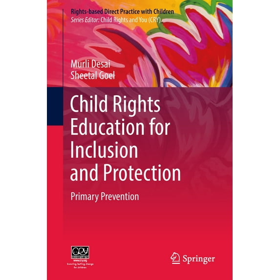 Pre-Owned Child Rights Education for Inclusion and Protection: Primary Prevention (Hardcover) 9811304165 9789811304163