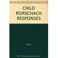 thumbnail image 1 of Pre-Owned Child Rorschach Responses (Hardcover) 0876300425 9780876300428, 1 of 1