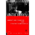 thumbnail image 1 of Child Safety: Problem and Prevention from Pre-School to Adolescence: A Handbook for Professionals, (Hardcover), 1 of 1