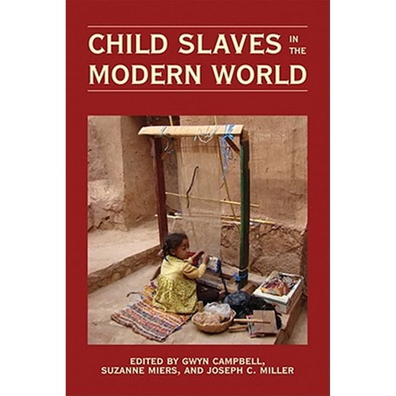Pre-Owned Child Slaves in the Modern World (Paperback)
