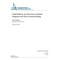 thumbnail image 1 of Child Welfare: An Overview of Federal Programs and Their Current Funding, 1 of 1