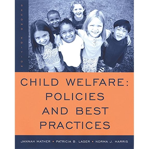 Pre-Owned Child Welfare: Policies and Best Practices (Paperback) 0495004847 9780495004844