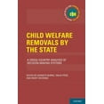 thumbnail image 1 of Child Welfare Removals by the State : A Cross-Country Analysis of Decision-Making Systems, 1 of 1