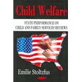 thumbnail image 1 of Child Welfare: State Performance on Child and Family Services Reviews: State Performance on Child and Family Services Reviews by Emilie Stoltzfus (Paperback) (2006) (New), 1 of 1