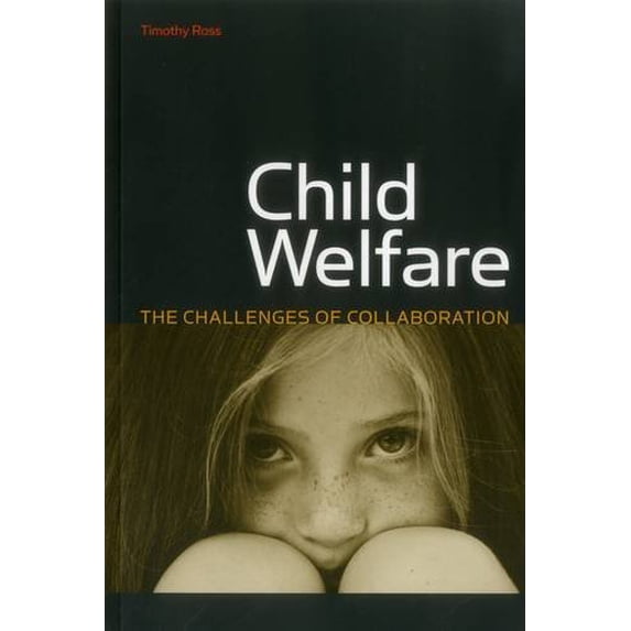 Pre-Owned Child Welfare: The Challenges of Collaboration (Urban Institute Press) Paperback