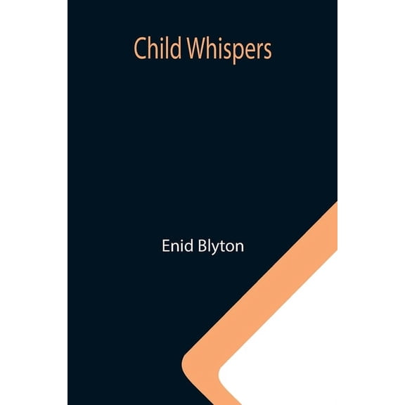 Child Whispers, (Paperback)