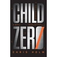 thumbnail image 1 of Pre-Owned Child Zero (Hardcover) 0316295124 9780316295123, 1 of 1