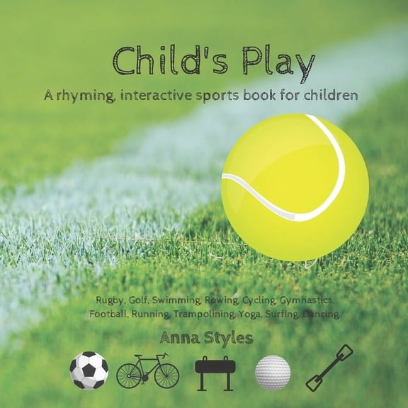 Child's Play: A rhyming, interactive book, (Paperback)