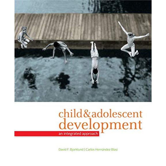 Pre-Owned Child & Adolescent Development: An Integrated Approach (Hardcover) by David Bjorklund, Carlos Hernández Blasi