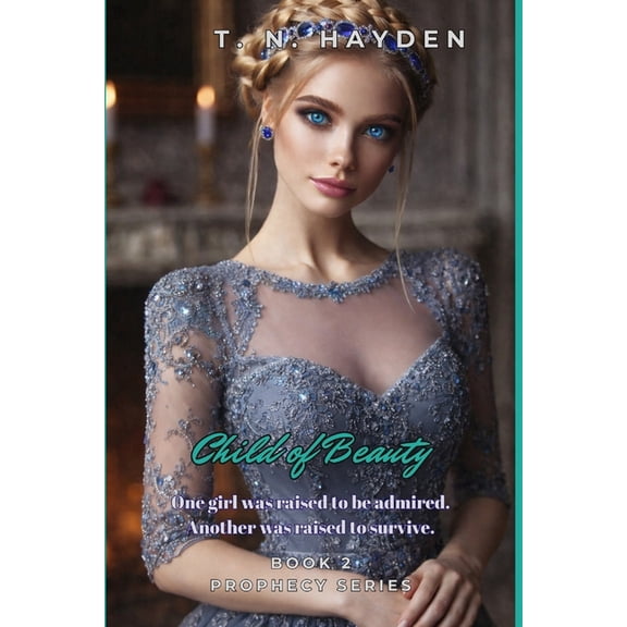 Prophecy Child of Beauty, Book 2, (Paperback)
