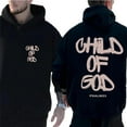 thumbnail image 1 of Child of God Hoodie – Double-Sided Christian Pullover with Inspirational Jesus Graphic, Faith-Based Gift for Men and Women, 1 of 7