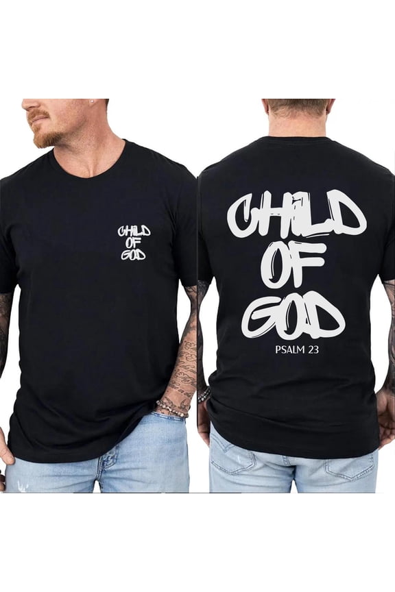 Child of God T-Shirt – Double-Sided Christian Tee, Unisex Inspirational Faith Top, Jesus Clothing Gift for Believers