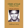 thumbnail image 1 of Child of God, Telling of Truth, (Paperback), 1 of 1
