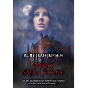 Child of Satan House, Hardcover